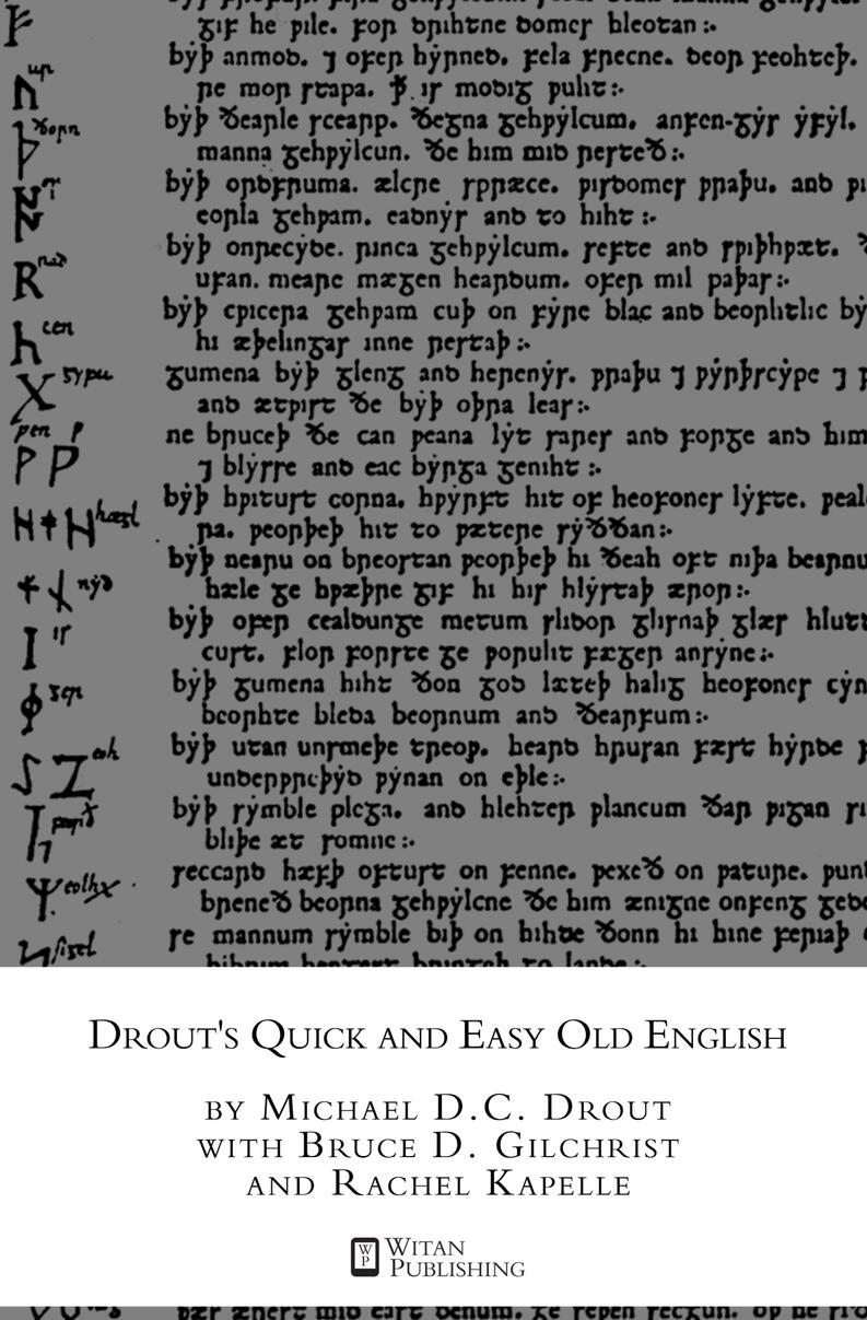 Drout's Quick and Easy Old English Drout's Quick and Easy Old English